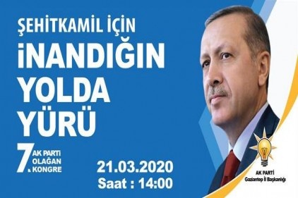 AK Parti Şehitkamil İlçe Kongresi 21 Mart’ta yapılacak
