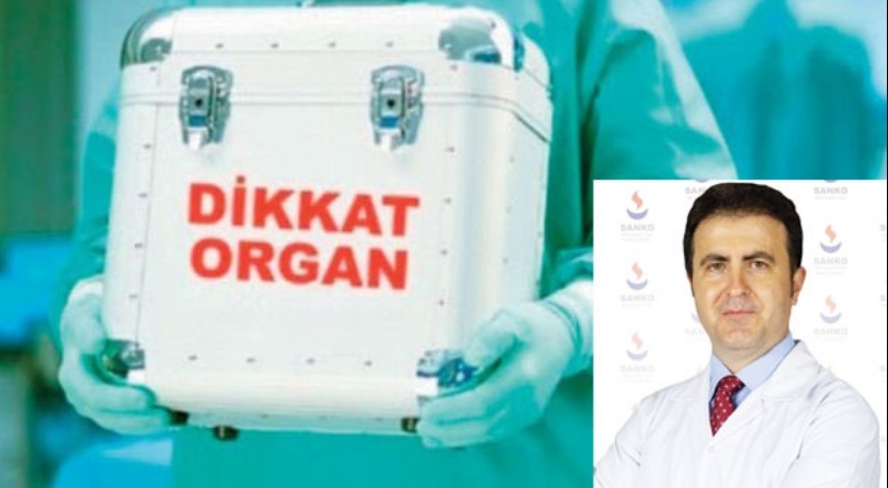 SANKO Hastanesi Organ Nakil Merkezi Sorumlusu Doç. Dr. Yüksel: “Organ ve doku nakli hastalıkları, önemli sağlık sorunlarından biri”
